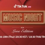 TikTok Music Night Asia – Love Edition 2021